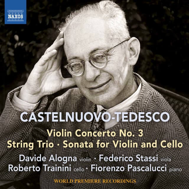 Castelnuovo-Tedesco: Violin Concerto No. 3 - Mario Castelnuovo-Tedesco