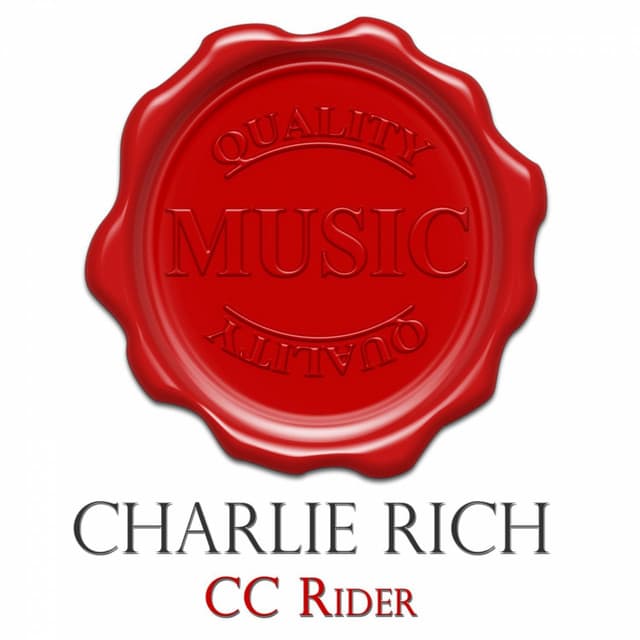 Cc Rider - Quality Music - Charlie Rich