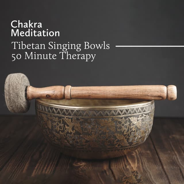 Chakra Meditation Tibetan Singing Bowls: 50 Minute Therapy for Restore Balance and Calm - Buddhist Experience World