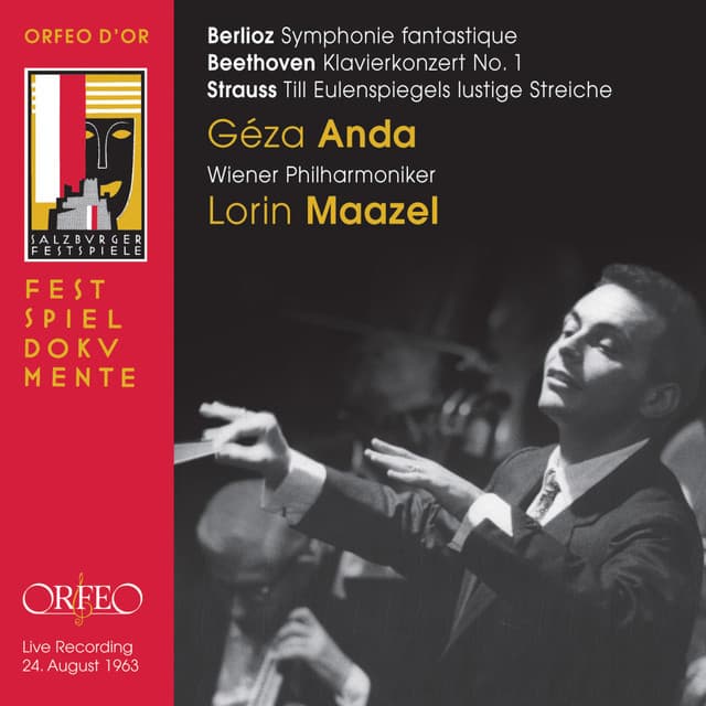 Berlioz: Symphonie fantastique - Beethoven: Piano Concerto No. 1 - R. Strauss: Till Eulenspiegels lustige Streiche - Géza Anda