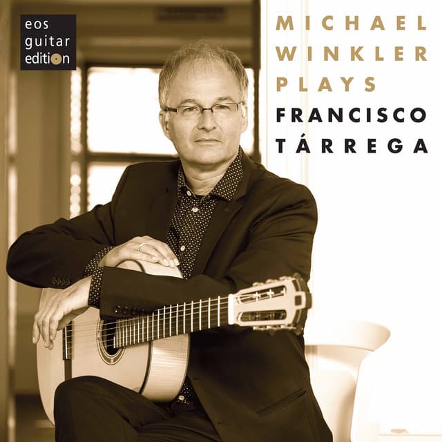 Tárrega: Guitar Works - Francisco Tárrega