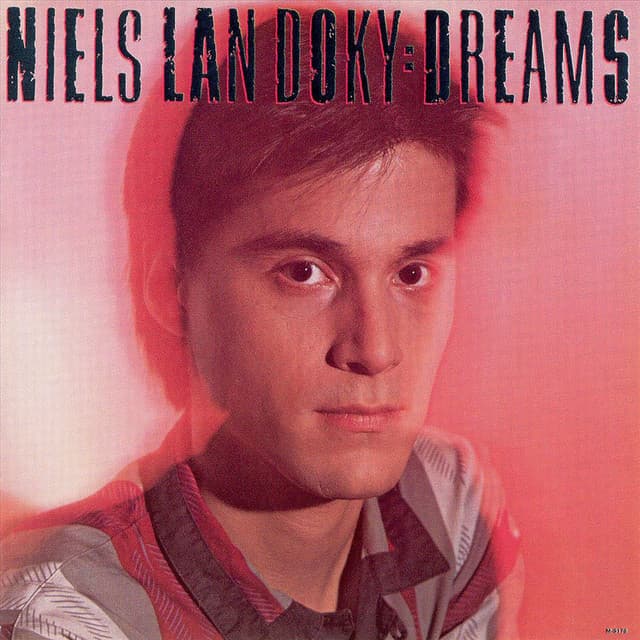 Dreams - Niels Lan Doky