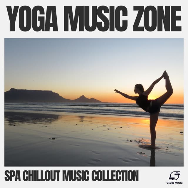 Yoga Music Zone - Spa Chillout Music Collection