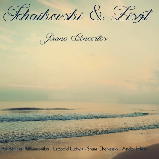 Tchaikovski & Liszt: Piano Concertos - Berliner Philharmoniker