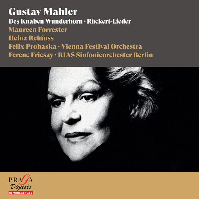 Gustav Mahler: Des Knaben Wunderhorn & Rückert-Lieder - Gustav Mahler