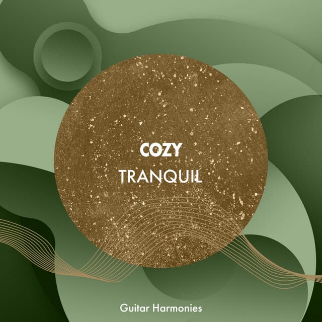 zZz Cozy Tranquil Guitar Harmonies zZz - Spanische Gitarre