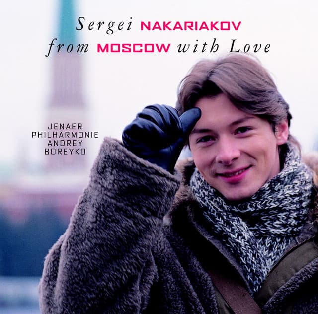 From Moscow with Love - Sergei Nakariakov