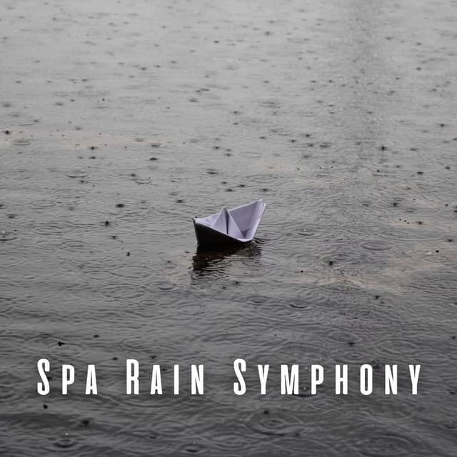 Spa Rain Symphony: Binaural Melodies for Total Bliss - Rain In Spain
