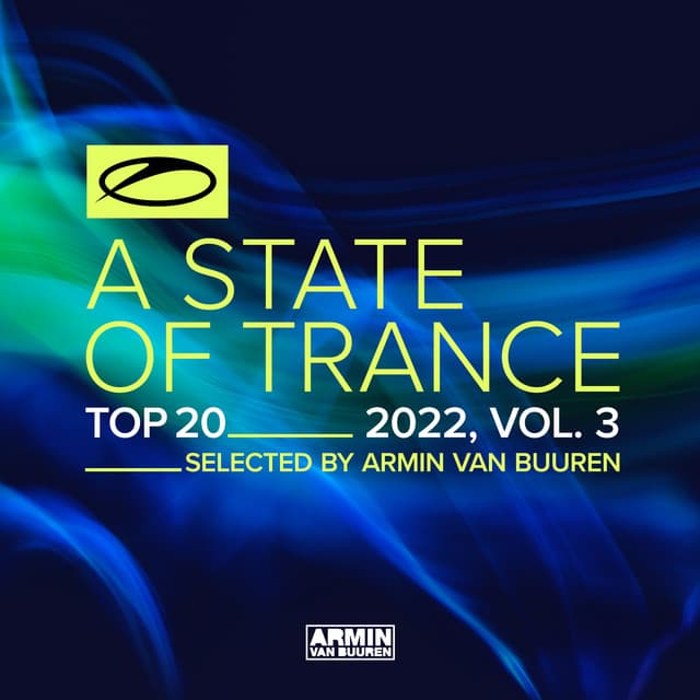A State Of Trance Top 20 - 2022, Vol. 3 - Armin van Buuren ASOT Classics
