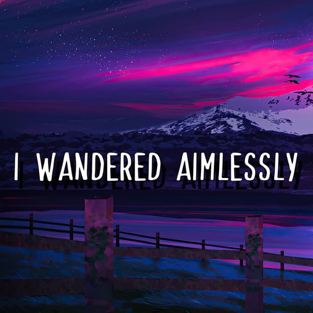 I Wandered Aimlessly - DJ Urbek