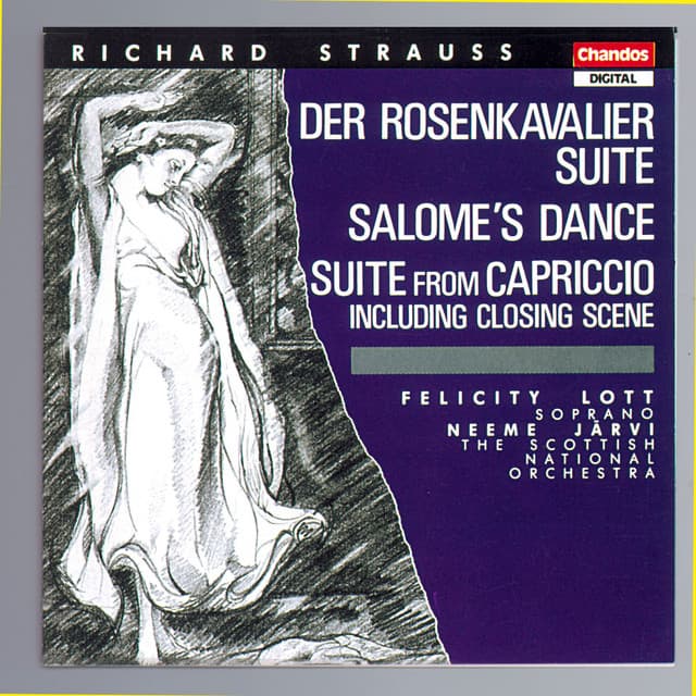 Strauss: Capriccio Suite, Salome's Dance & Der Rosenkavalier Suite - Richard Strauss