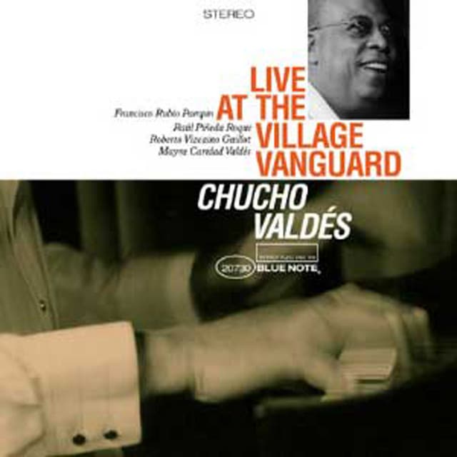 Live At The Village Vanguard - Chucho Valdés