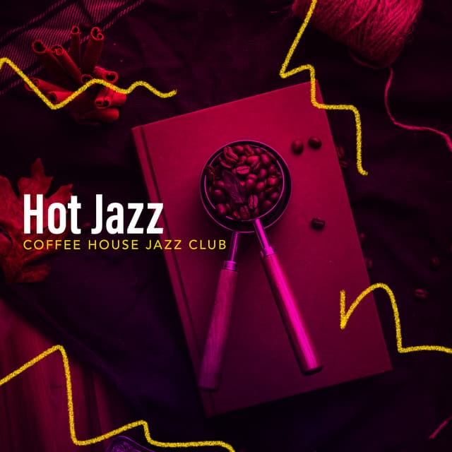 Hot Jazz - Coffee House Jazz Club