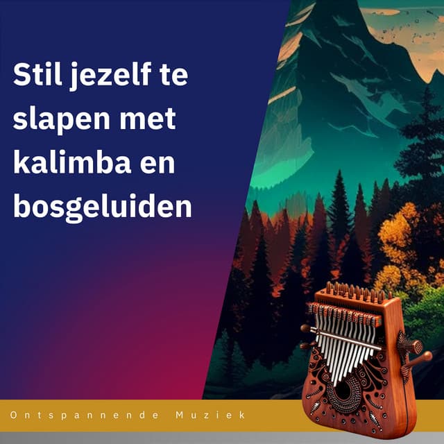 Stil jezelf te slapen met kalimba en bosgeluiden - Ontspannende Muziek