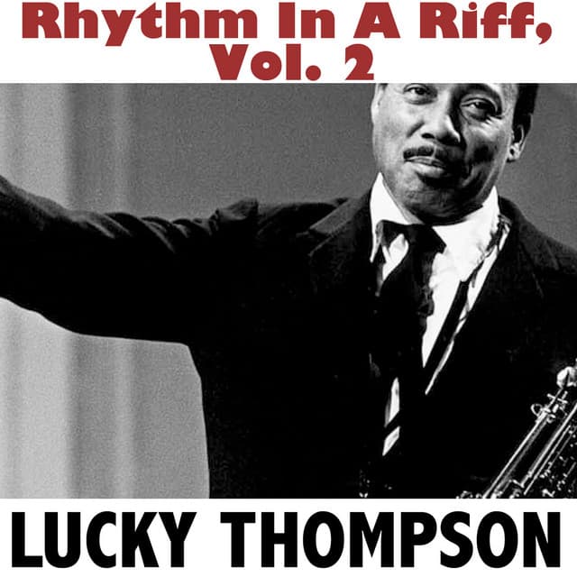 Rhythm in a Riff, Vol. 2 - Lucky Thompson