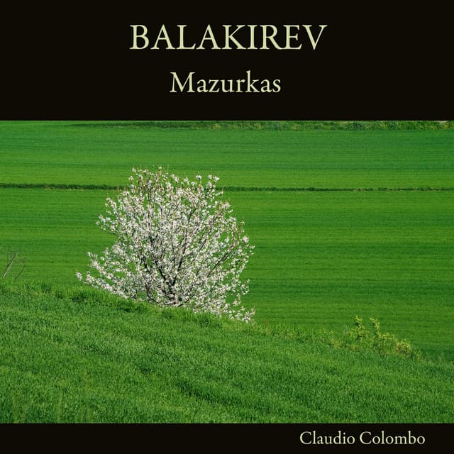 Balakirev: Mazurkas - Mily Balakirev