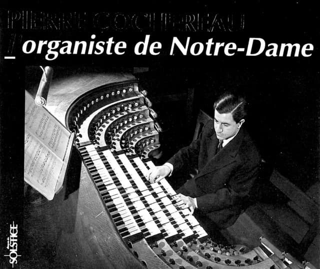 Cochereau: The organist of Notre-Dame in Paris - Pierre Cochereau