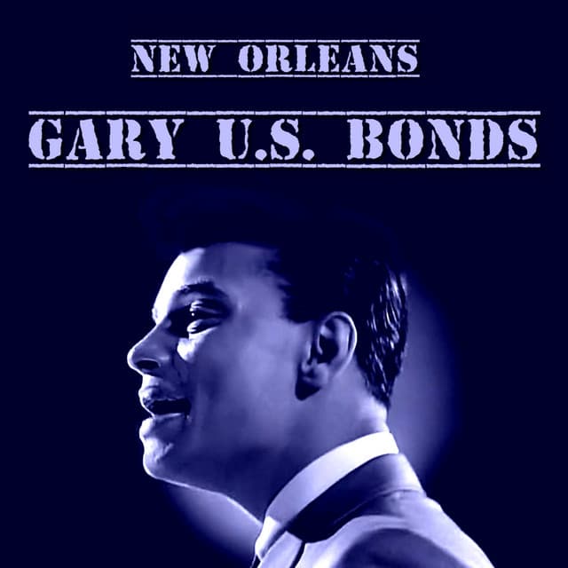 New Orleans - Gary U.S. Bonds