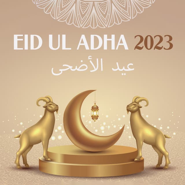 Eid Ul Adha 2023  - Islamic Songs For Holy Days - Holy Events
