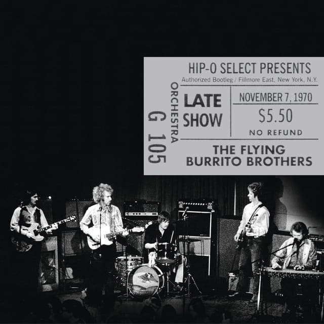 Authorized Bootleg / Fillmore East, New York, N.Y. – Late Show, November 7, 1970 - The Flying Burrito Brothers