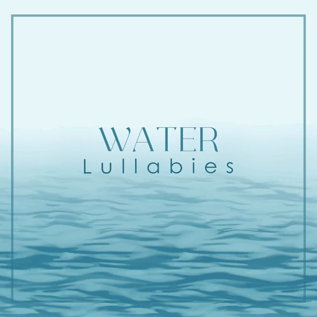 Water Lullabies - Paula New