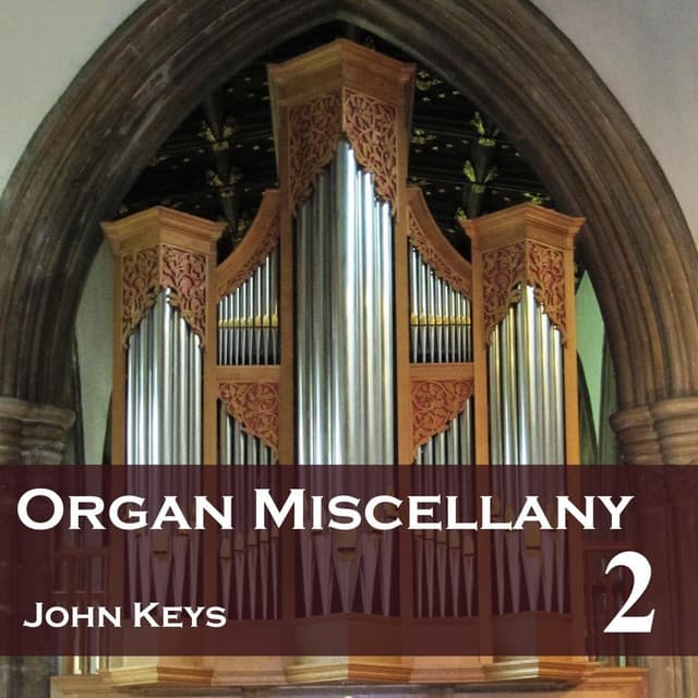 Organ Miscellany, Vol. 2 - Johann Sebastian Bach