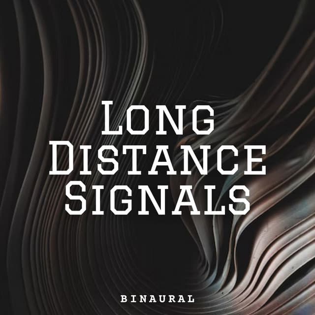Binaural: Long Distance Signals - Brown Noise Therapy
