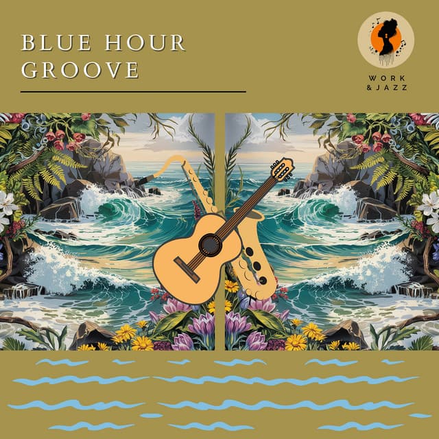 Blue Hour Groove - Work & Jazz