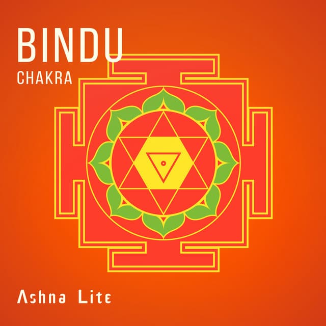 Bindu Chakra: The Fountain of Eternal Youth - Ashna Lite