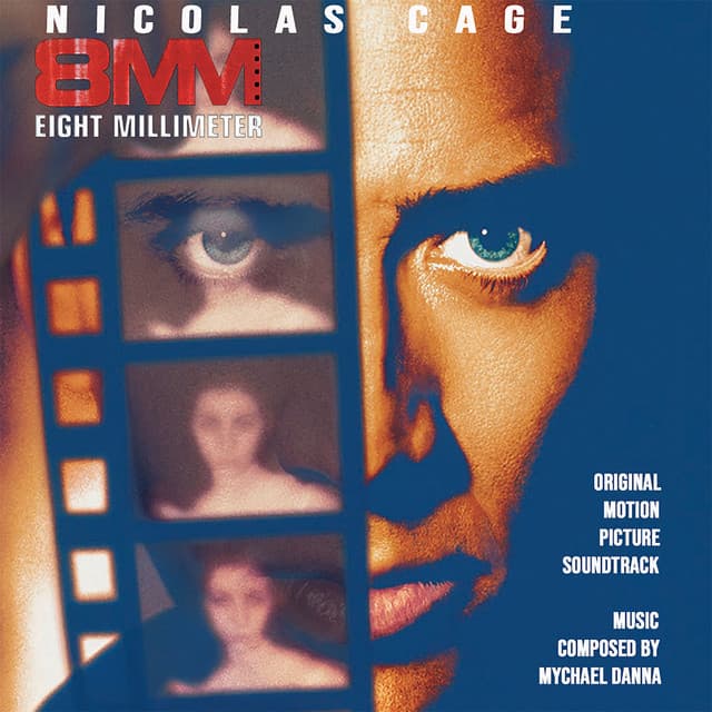 8MM: Eight Millimeter - Mychael Danna