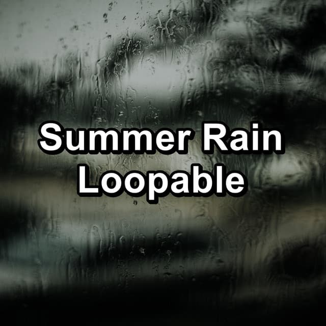 Summer Rain Loopable - Rain Shower