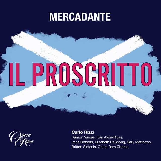 Mercadante: Il proscritto - Saverio Mercadante