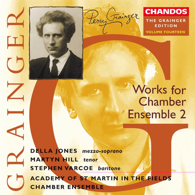 The Grainger Edition, Vol. 14 - Works for Chamber Ensemble 2 - Percy Grainger