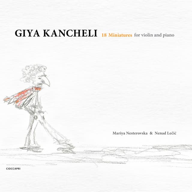 Giya Kancheli: 18 Miniatures for Violin and Piano - Giya Kancheli