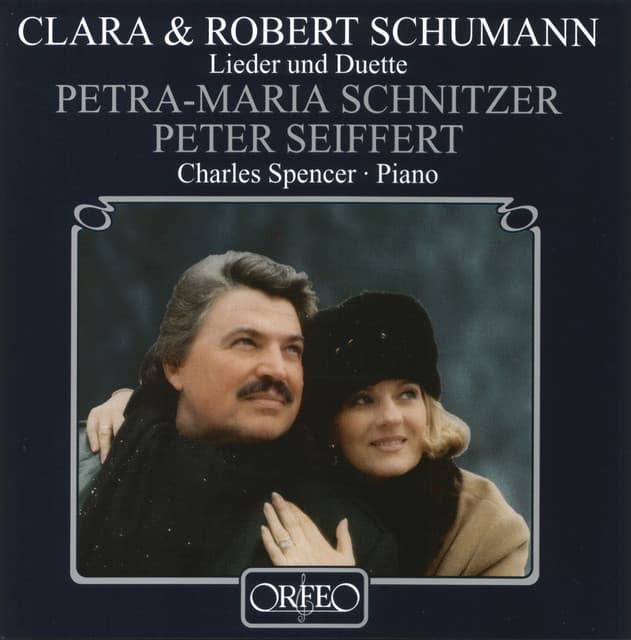 Clara & Robert Schumann: Lieder und Duette - Peter Seiffert