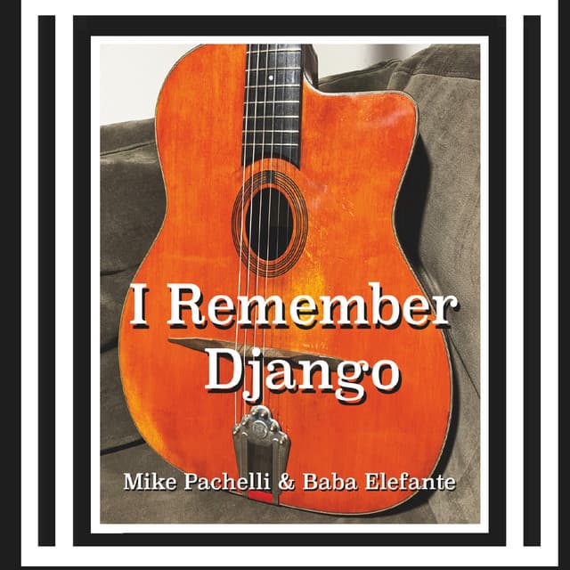 I Remember Django - Mike Pachelli