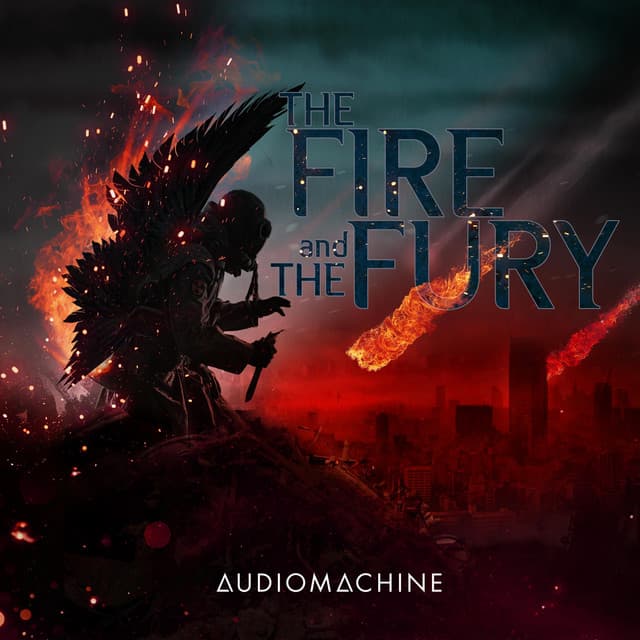The Fire and the Fury - Audiomachine