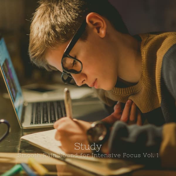 Study: Smooth Rain Sound for Intensive Focus Vol. 1 - Sonic Whales