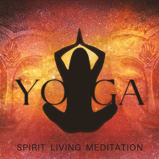 Yoga: Spirit Living Meditation - Spiritual Power Control