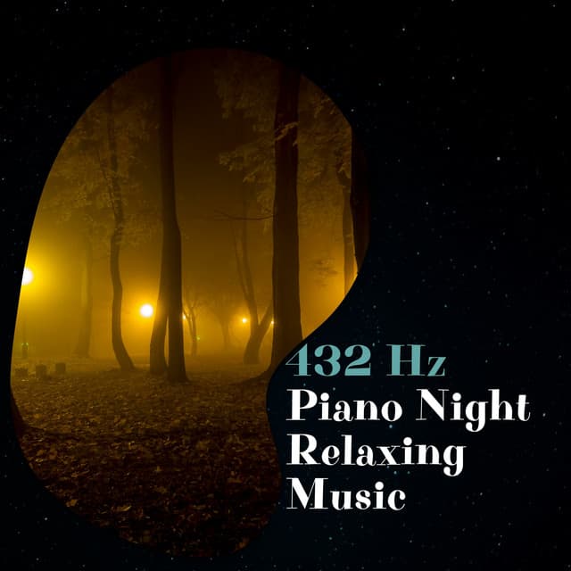 432 Hz Piano Night Relaxing Music - Night Sounds Channel
