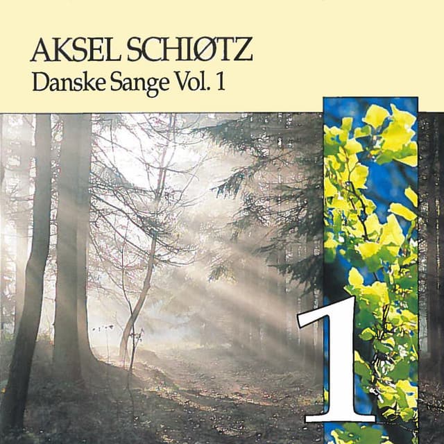 Danske Sange Vol.1 - Aksel Schiøtz