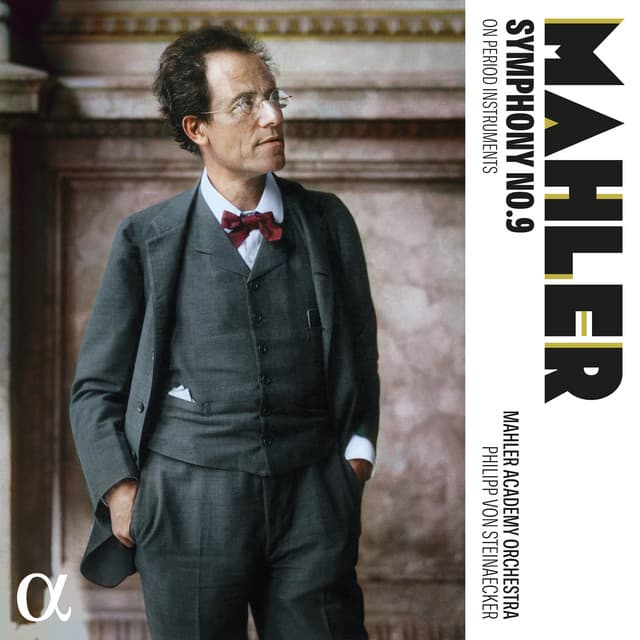 Mahler: Symphony No. 9 on Period Instruments - Gustav Mahler