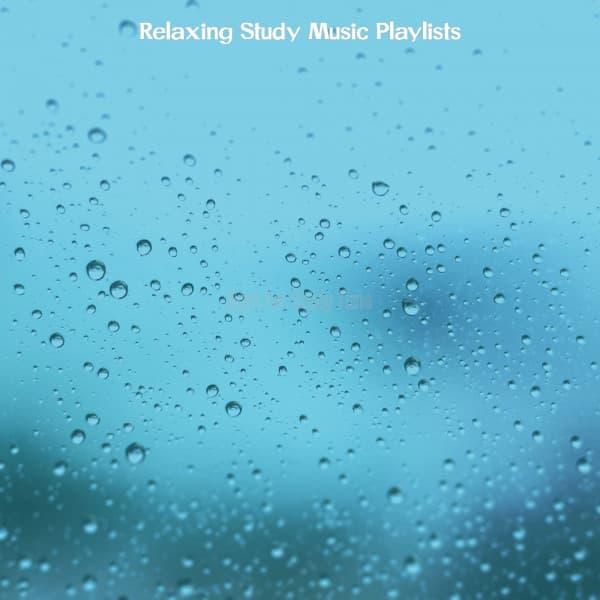 Bgm for Study Time - Relaxing Study Music Playlists