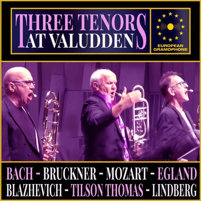 Three Tenors at Valudden - Christian Lindberg