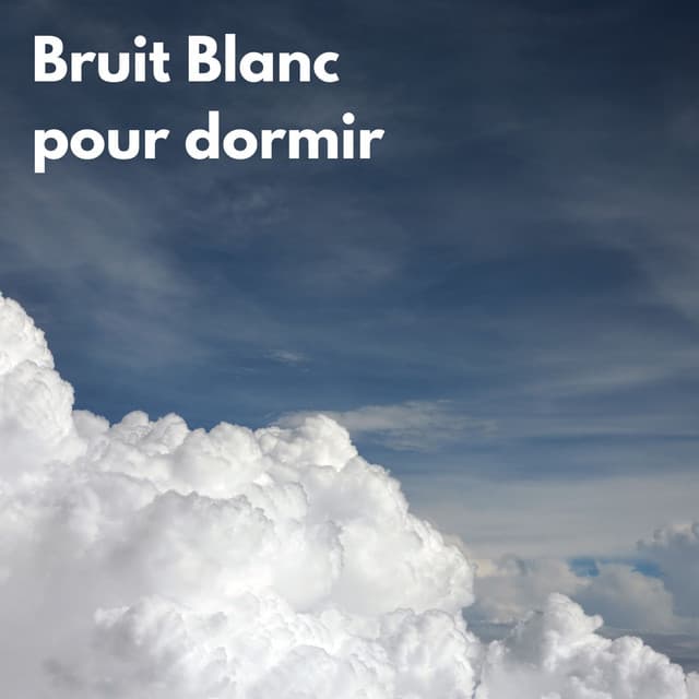 Bruit Blanc Pour Dormir - Baby Sleeps