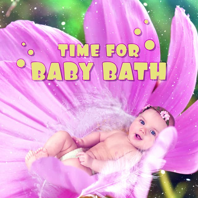 Time for Baby Bath - Bath Time Universe