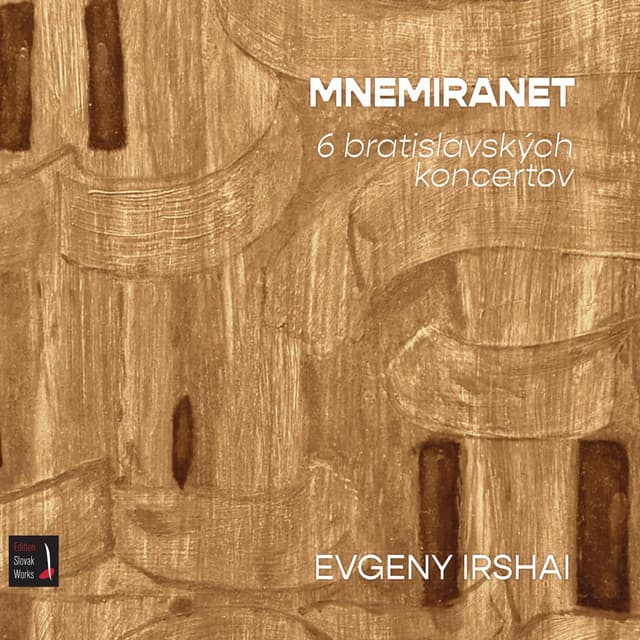 MNEMIRANET - 6 bratislavských koncertov - Evgeny Irshai