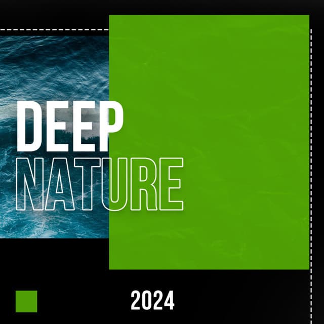2024 Deep Nature - Sounds Of Nature