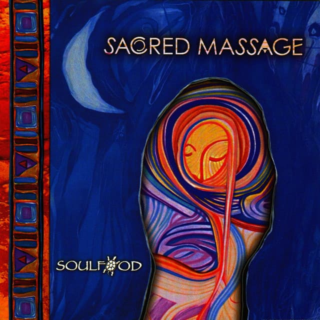 Sacred Massage - Soulfood
