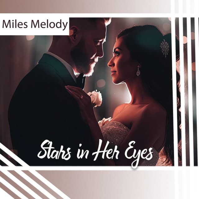 Stars in Her Eyes - Miles Melody